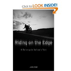 Show details of Riding on the Edge: A Motorcycle Outlaw's Tale (Hardcover).