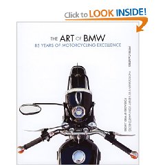 Show details of The Art of BMW: 85 Years of Motorcycling Excellence (Hardcover).