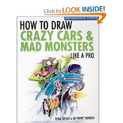 Show details of How To Draw Crazy Cars & Mad Monsters Like a Pro (Motorbooks Studio) (Paperback).