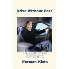 Show details of Drive Without Fear: The Insecure Driver's Guide to Independence (Paperback).