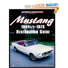 Show details of Mustang 1964 1/2 - 73 Restoration Guide (Motorbooks Workshop) (Paperback).