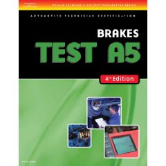Show details of Brakes (Test A5) 4th Edition (Delmar Learning's ASE Test Prep Series) (Paperback).